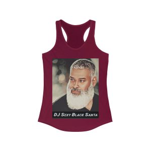 DJ SEXY BLACK SANTA - Favorite DJ - Womens Ideal Racerback Tank